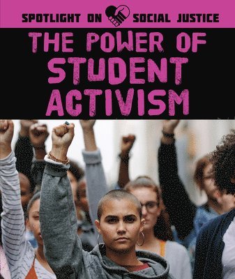 Danielle Haynes - The Power of Student Activism, Inbunden