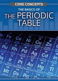 bokomslag The Basics of the Periodic Table