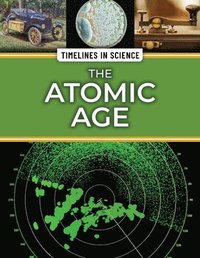 bokomslag The Atomic Age