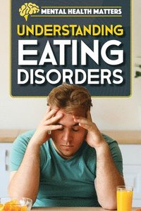 bokomslag Reynolds, D: Understanding Eating Disorders