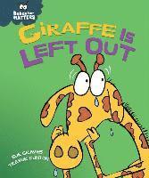 Sue Graves - Giraffe Is Left Out, Inbunden