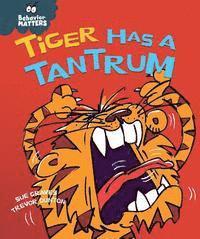Sue Graves - Tiger Has a Tantrum, Häftad