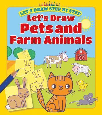 Let's Draw Pets and Farm Animals