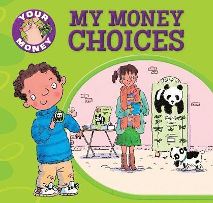 Claire Llewellyn - My Money Choices, Inbunden