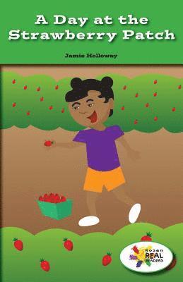 Jamie Holloway - A Day at the Strawberry Patch, Häftad