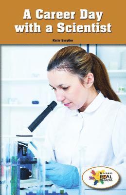 Katie Smythe - A Career Day with a Scientist, Häftad