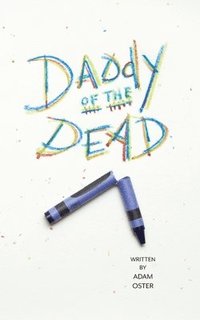 bokomslag Daddy of the Dead