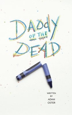 bokomslag Daddy of the Dead