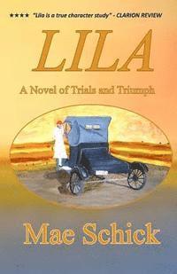 bokomslag Lila: A Novel of Trials and Triumph
