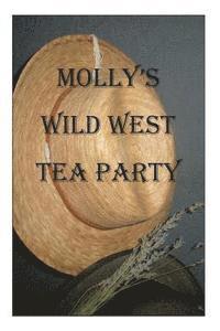 Molly's Wild West Tea Party 1
