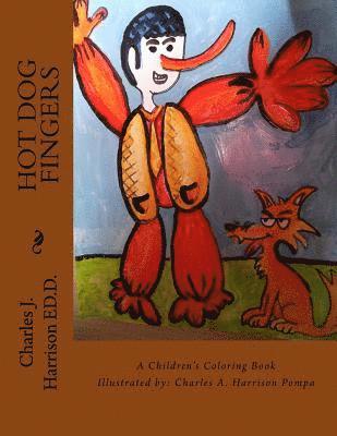 Hot Dog Fingers: A Children's Book 1