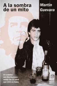 A la sombra de un mito