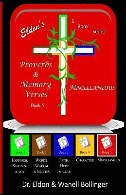 Eldon's Proverbs & Memory Verses: Miscellaneous 1