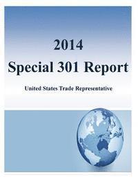 bokomslag 2014 Special 301 Report: United States Trade Representative