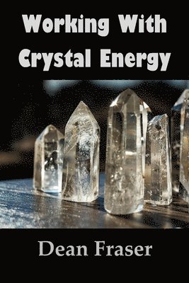 bokomslag Working With Crystal Energy