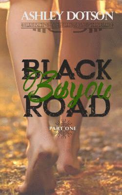 Black Bayou Road 1