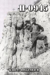 Karl F. Hollenbach, Shae Thoman - H-0945: A Common Soldier's Story of WWII, Häftad