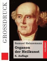 bokomslag Organon der Heilkunst (Großdruck): 6. Auflage