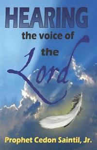 bokomslag Hearing The Voice of the Lord