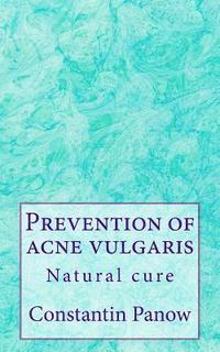 bokomslag Prevention of acne vulgaris.