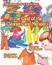 bokomslag The Adventures of karen beth book four in the land of the cleaners and menders