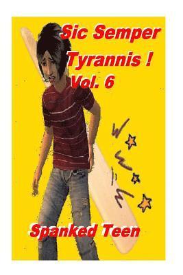 bokomslag Sic Semper Tyrannis ! - Volume 6