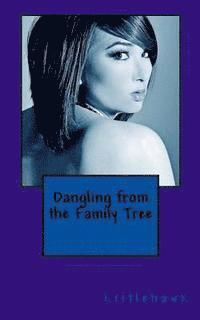 Dangling from the Family Tree 1