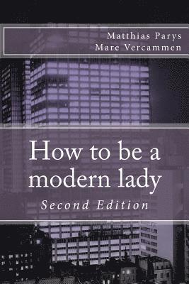 How to be a modern lady 1