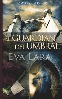 bokomslag El guardian del umbral