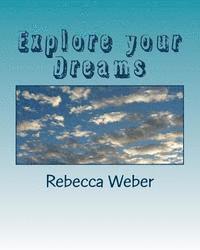 bokomslag Explore your Dreams
