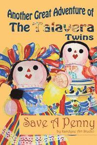 bokomslag Another Great Adventure of the Talavera Twins: Save A Penny