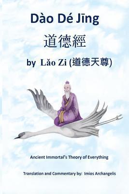 bokomslag Dao De Jing: Ancient Immortal's Theory of Everything