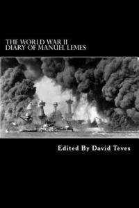 bokomslag The World War II Diary of Manuel Lemes: Civilian Life in Hawaii During World War II