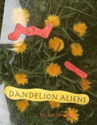 bokomslag George and the Dandelion Aliens*