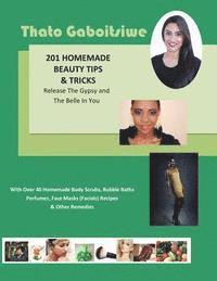 bokomslag 201 Homemade Beauty Tips & Tricks: The Gypsy and Belle in You