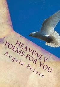 bokomslag Heavenly Poems For You