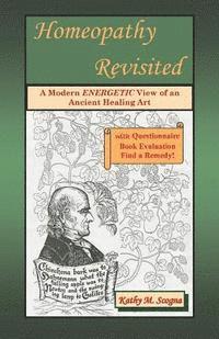 bokomslag Homeopathy Revisited: A Modern Energetic View of an Ancient Healing Art