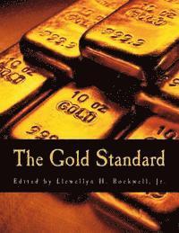 bokomslag The Gold Standard (Large Print Edition): Perspectives in the Austrian School