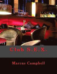 Marcus Campbell - Club S.E.X., Häftad