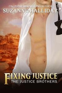 bokomslag Fixing Justice: Justice Brothers Book 2