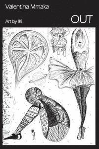 Valentina Acava Mmaka - Out: A selection of Narrative Poems, Häftad