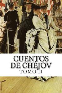 bokomslag Cuentos de Chéjov, TOMO II