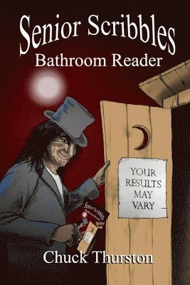 Senior Scribbles Bathroom Reader: Your Results May Vary 1