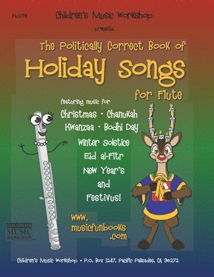 bokomslag The Politically Correct Book of Holiday Songs for Flute