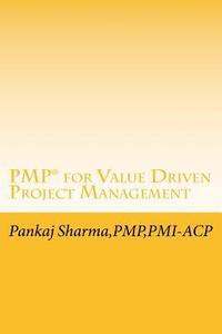 bokomslag PMP for Value Driven Project Management: Based on PMBOK 5th Edition