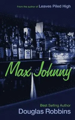 Douglas Robbins - Max Johnny, Häftad. Tillgänglighet: Lägg i varukorg