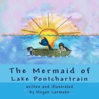 bokomslag The Mermaid of Lake Pontchartrain