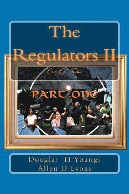 bokomslag The Regulators II: Out Of Time: Part One