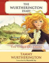 bokomslag The Little Doll Girl: Pre-Teen Color Edition