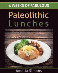 bokomslag 4 Weeks of Fabulous Paleolithic Lunches - LARGE PRINT